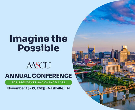 Imagine the Possible | AASCU 2025 Annual Conference | November 14-17 | Nashville, TN